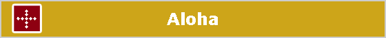 Aloha