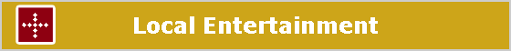 Local Entertainment
